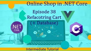 Intermediate ASP.NET Core Tutorial - Online Shop Ep.38 - Refactoring Cart and Database