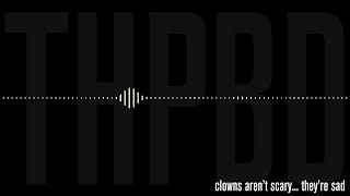 Clowns Aren't Scary... They're Sad screenshot 5