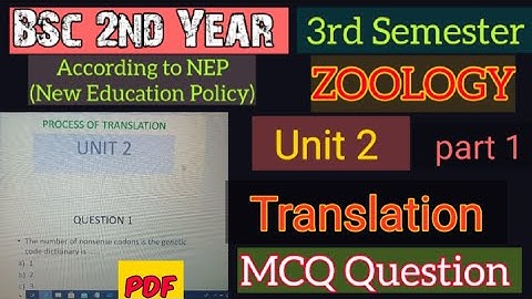 Bsc 2nd Year 3rd Semester Zoology | MCQ on Translation ||Process of Translation || Part 1