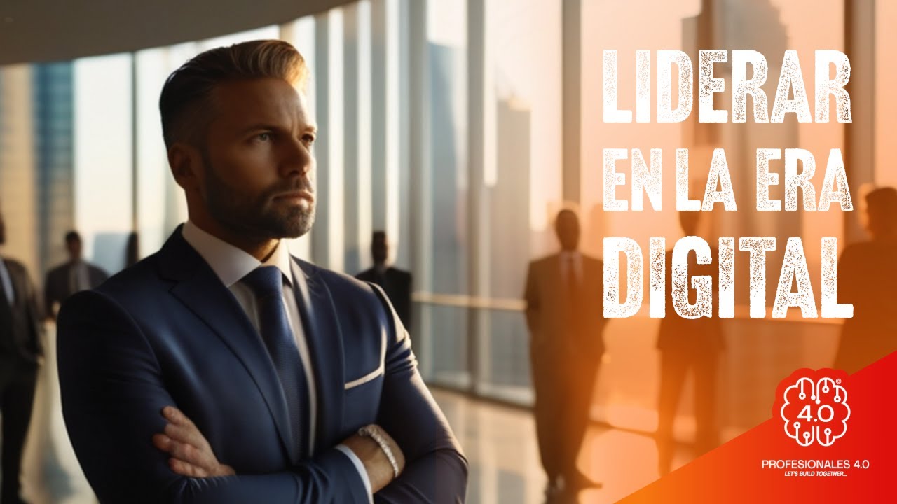 7 Claves para Liderar en la Era Digital 🚀 | DOMINA el Cambio - YouTube