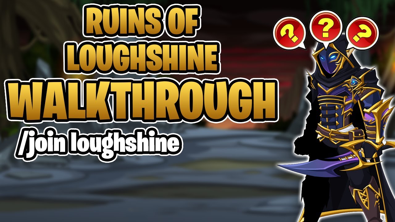 Ruins of Loughshine Quest Walkthrough /join loughshine - AQW
