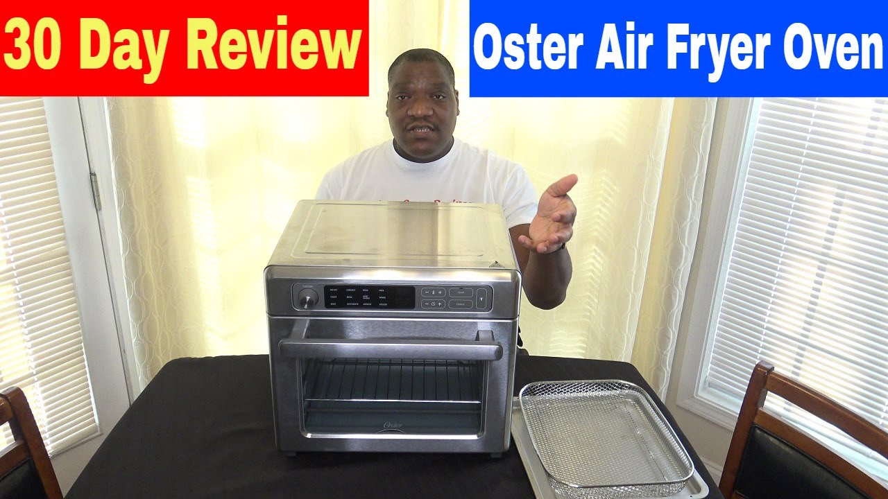 Oster Digital Air Fryer 30 Day Review YouTube