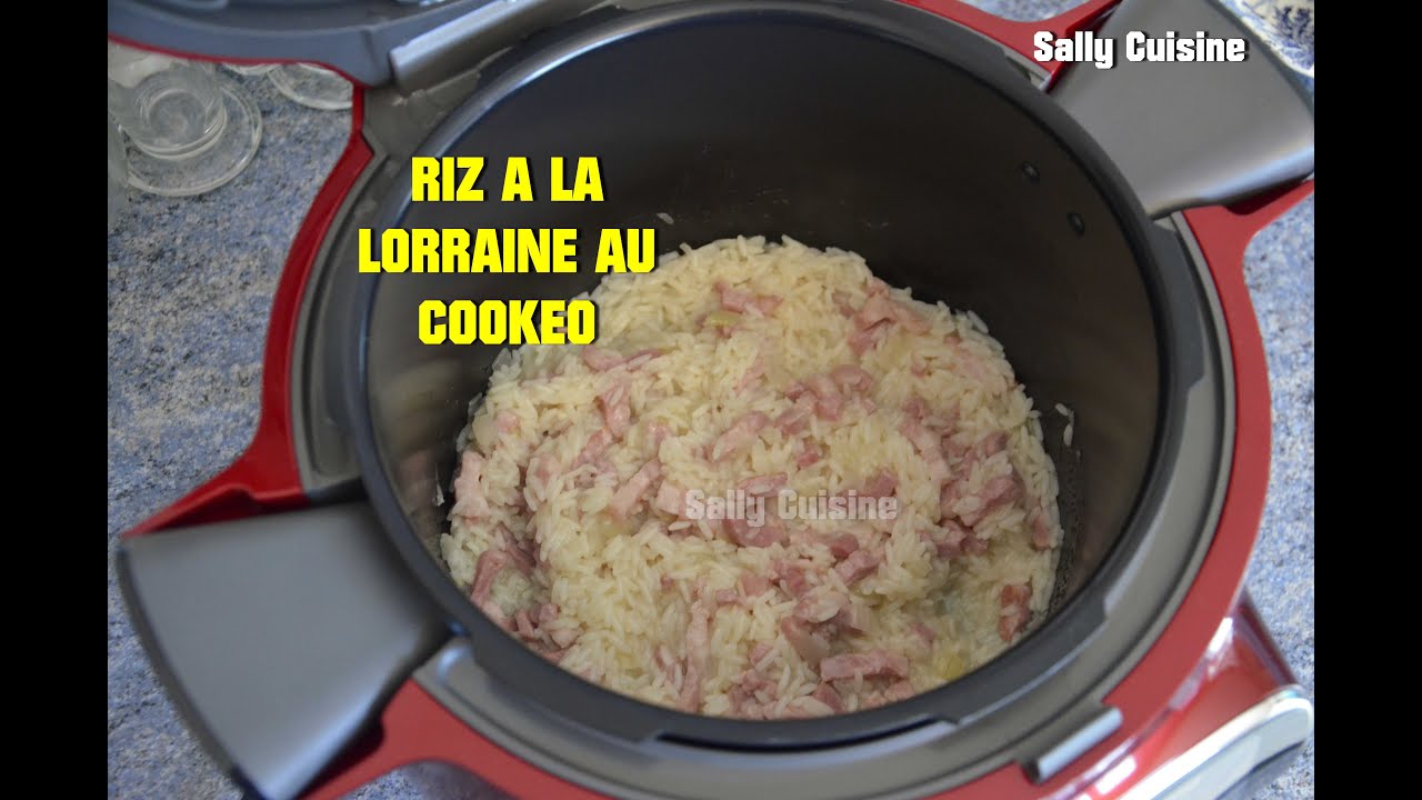 RIZ A LA LORRAINE AU COOKEO | SALLY CUISINE {Episode 36} - YouTube