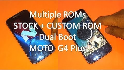 Dual Boot Moto G4 Plus Stock + Custom ROM | Install Multiple ROMs