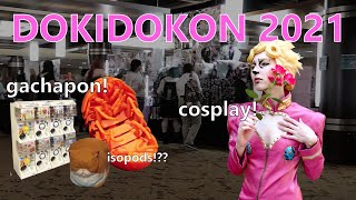 Dokidokon 2021 Vlog!! OUR FIRST CON BACK (✪ o ✪)