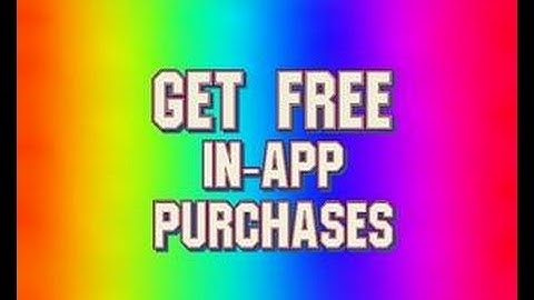GET FREE IN APP-PURCHASE ON ANDROID DEVICES (NO ROOT) (NO PC) FOR FREE 2016 (CHECK DESCRIPTION)
