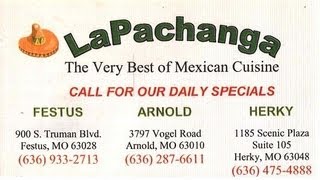 La Pachanga Mexican Cuisine Festus MO Local Business Patriots