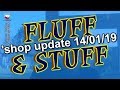 Shop Update 14 Jan 2019 - Fluff & Stuff Shop Update 14 Jan 2019 - Fluff & Stuff