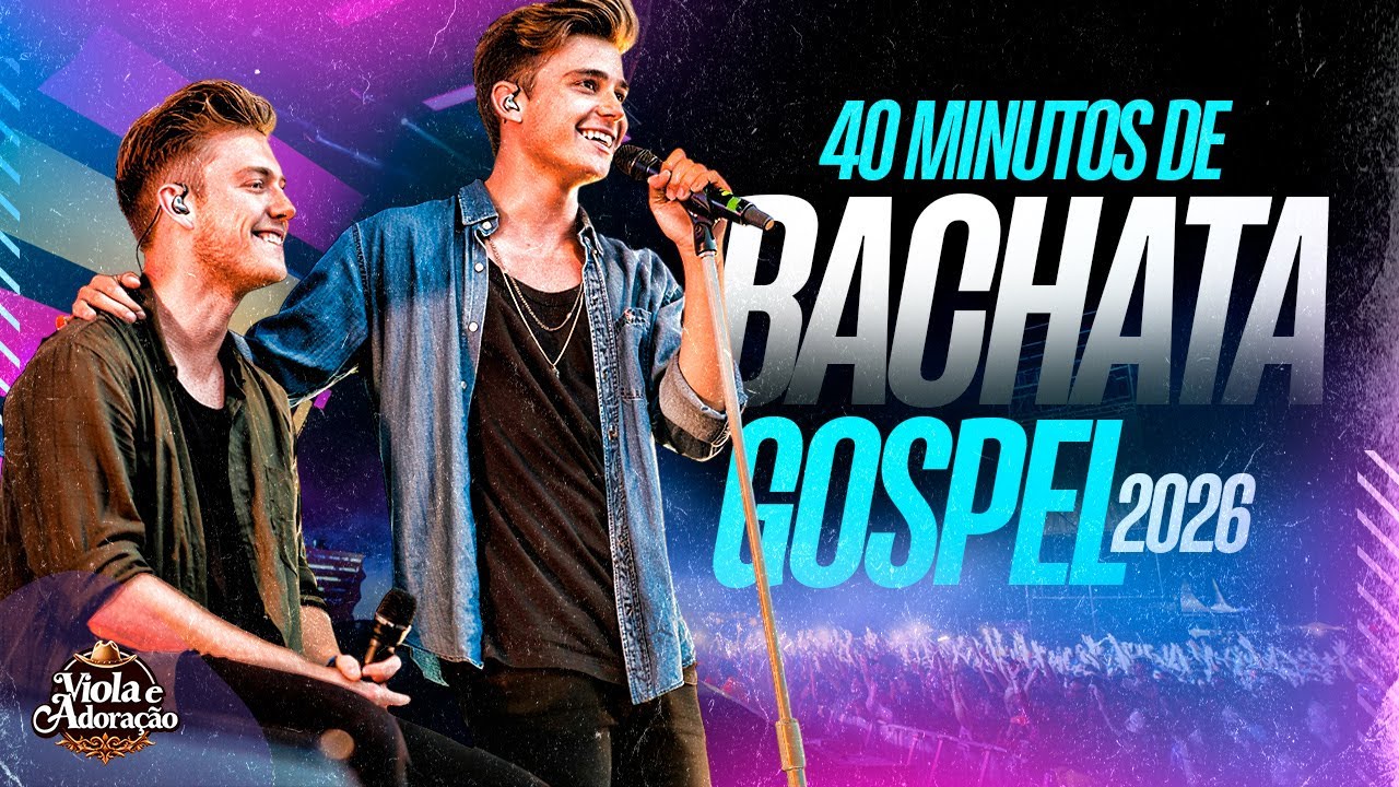 Bachata Gospel 2026 💃✨ | O Melhor do Sertanejo Gospel e Louvor com Ritmo!