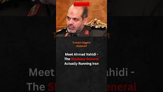 Inside Iran’s Power Shift: Ahmad Vahidi Emerges as Trump’s Biggest Challenge