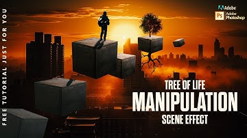 Manipulation Scene Effect - Making Tree Of Life Surrealism - Photoshop CC  Tutorial - Graphic Hub