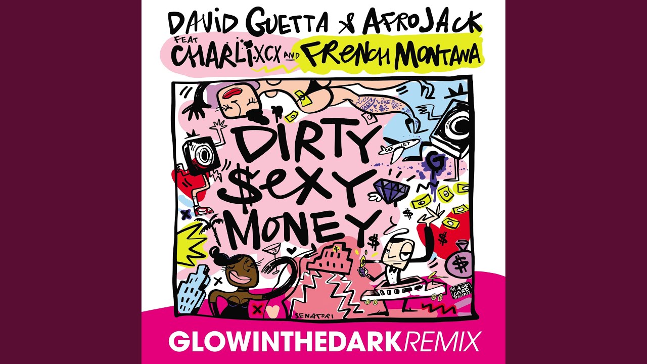 Dirty Sexy Money (feat. Charli XCX & French Montana