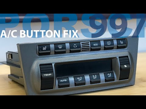 Air-Conditioning Buttons Fix – Porsche 911 997