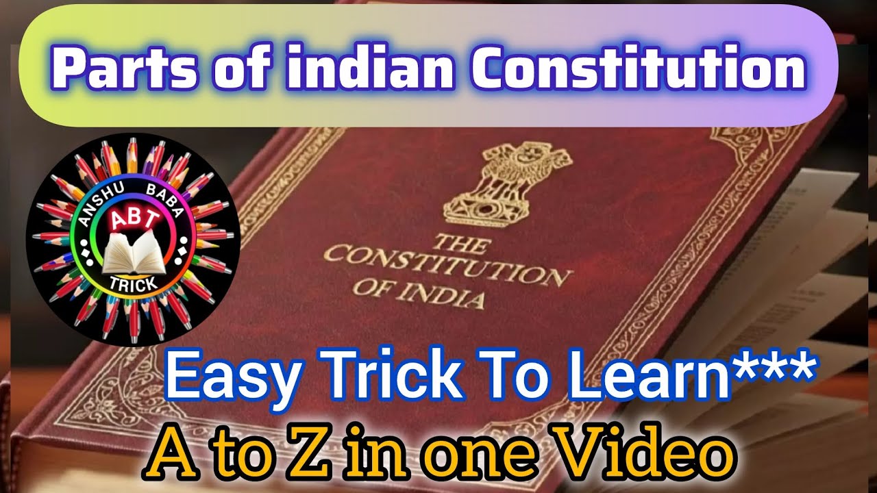 Easy Trick to Remember All Parts of Indian Constitution | A to Z in One ...