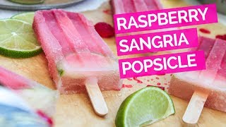 Raspberry Sangria Popsicle Recipe