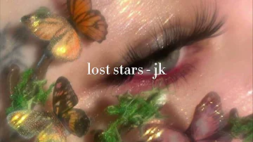 lost stars - jk | slowed.