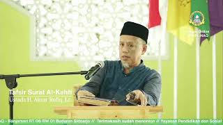 Kajian Online YPS EL-HAQ // Tafsir Surat Al-Kahfi #12 Kisah Zulkarnain ( Ustadz H. Ainur Rofiq, Lc.)