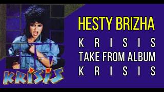 HESTY BRIZHA - KRISIS  (klip HD) 1988 HARDROCK SOUND CLEAR