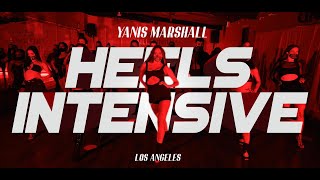 YANIS MARSHALL HEELS INTENSIVE "SHE WANTS TO MOVE" NERD. LOS ANGELES JUNE 2021