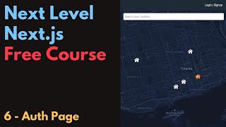 Free Next.js Course: 6 / Auth Page