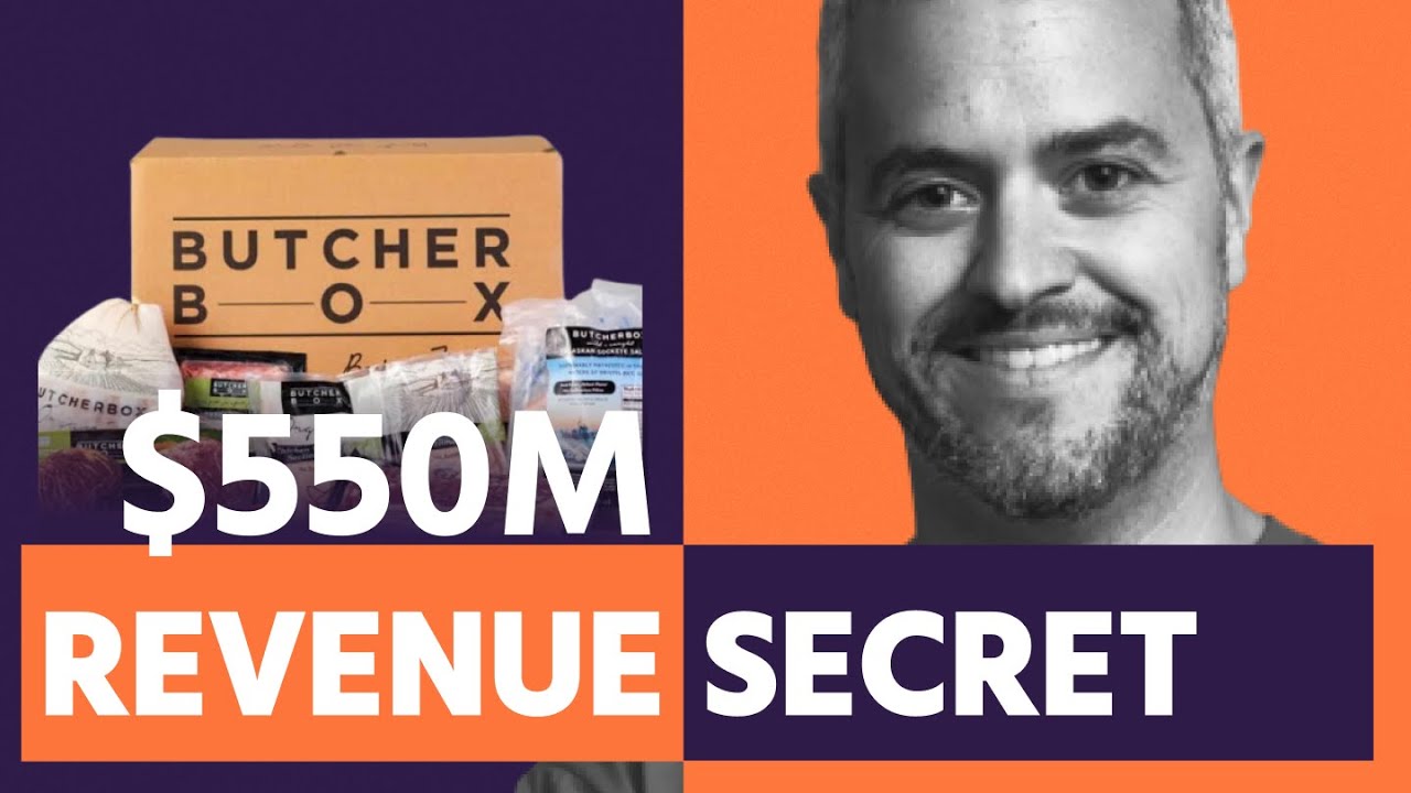 Scaling to $550M Revenue with Zero External Investment⚡The ButcherBox Success Story