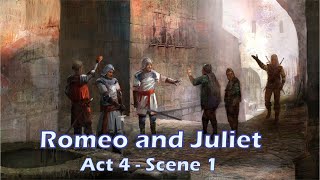 Romeo an Juliet - Act 4, Scene 1