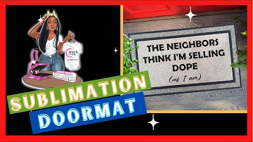 Sublimation Door Mat (Home Depot) and Quick Printer Settings Review