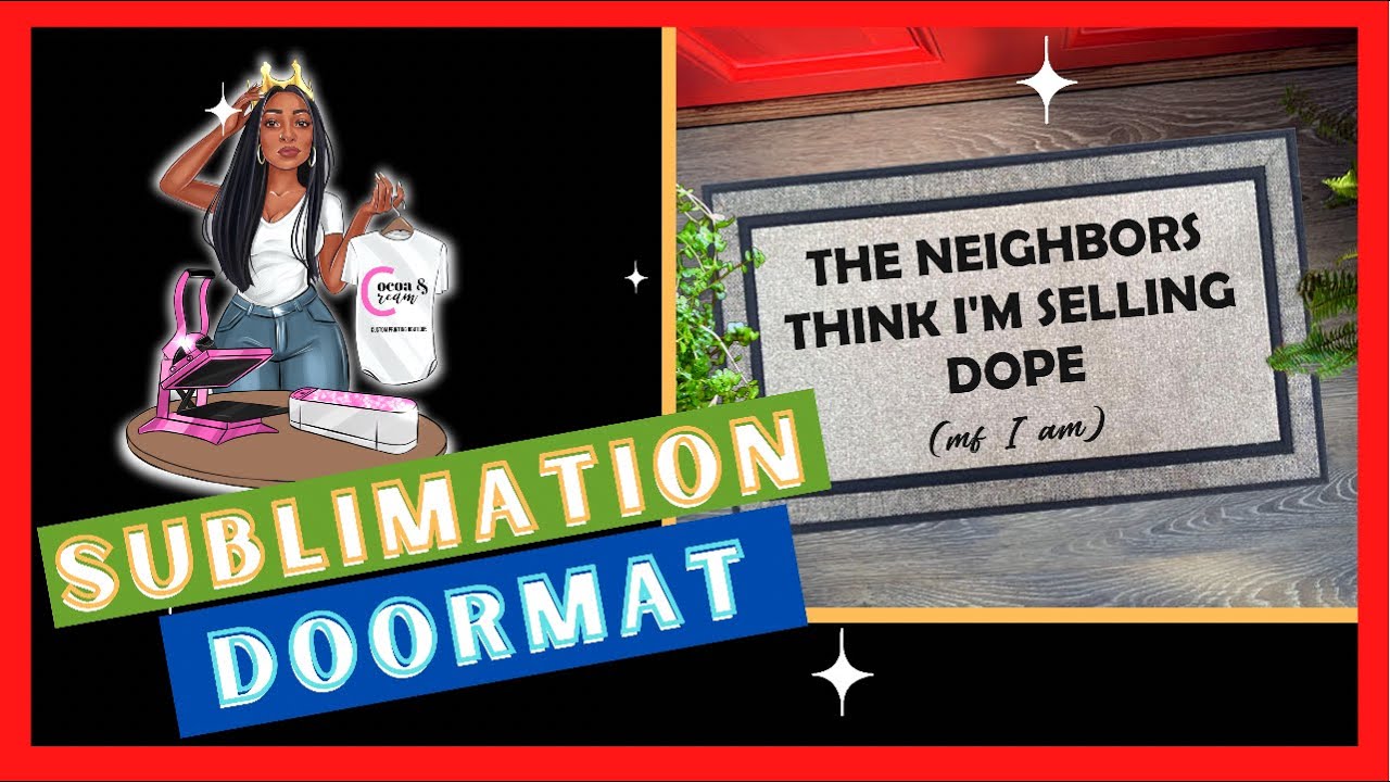 Sublimation Door Mat (Home Depot) and Quick Printer Settings Review