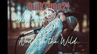 Bitcoin Beats Quiktune21 Feat. Digi Don - Nodes In The Wildhip Hop Meets Bitcoin