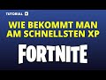 Wie bekommt man am schnellsten xp in fortnite