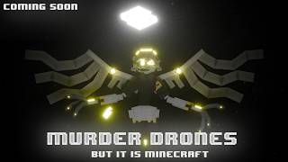 MURDER DRONES BUT IT IS MINECRAFT - MINECRAFT FILM TEASER - (2026)