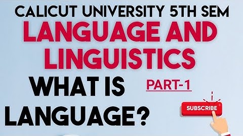 What Is Language?||Language And Linguistics Part-1||5th Sem English (Core)-Calicut University