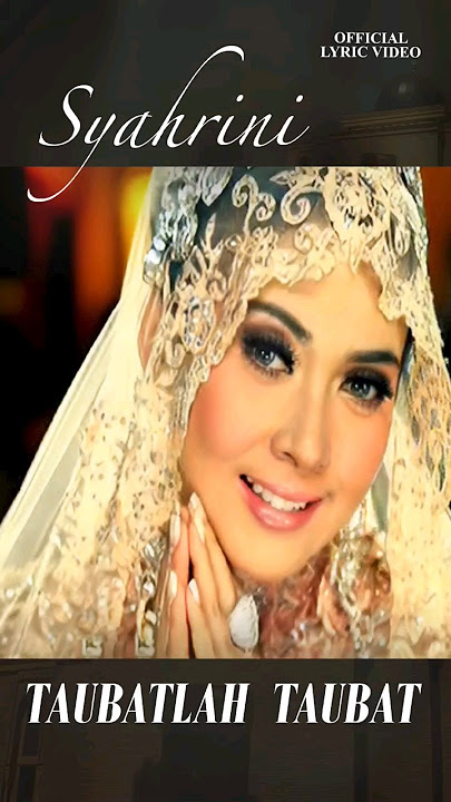 Taubatlah Taubat - Syahrini | THROWBACK