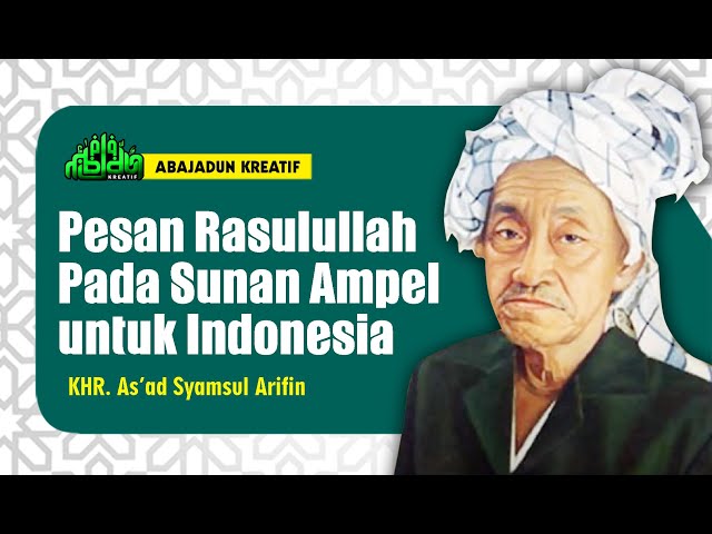 🔴 Ceramah KHR. As'ad Syamsul Arifin (Pesan Rasulullah pada Sunan Ampel untuk Indonesia) class=