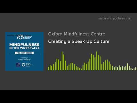 Creating a Speak Up Culture