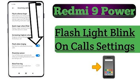 Redmi 9 Power || Flash Light Blink When Ringing Settings How To Use 🔥