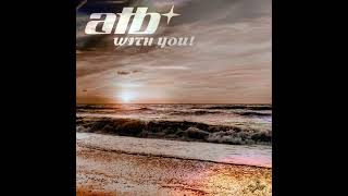 ATB - With You! (Original Mix)