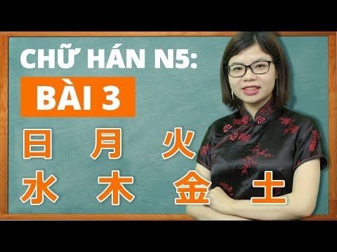 Video Học tiếng Nhật online - Chữ Hán N5 bài 3 Chữ 日 月 火 水 木... - youtube