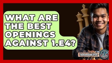 What Are The Best Openings Against 1.e4? - The Board Game Xpert