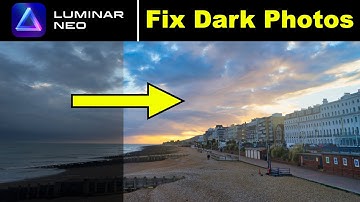 Luminar Neo: Dark Photo, No Problem...Fix It Fast!