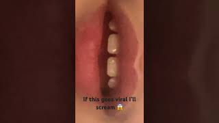 I will scream and do face reveal but 100likes