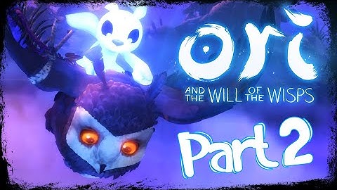 Ori and the Will of the Wisps Walkthrough Part 2 (PC, XB1) Inkwater Marsh