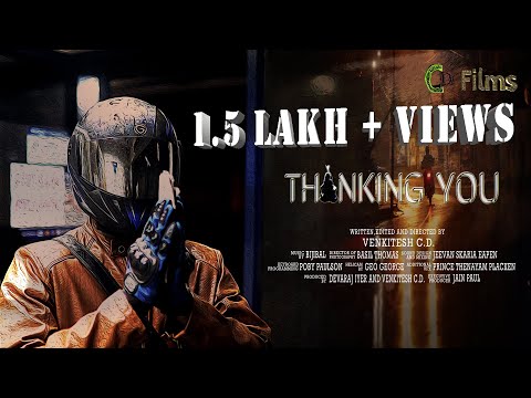 Thanking You - Malayalam Thriller Short Film | Music Bijibal | Direction Venkitesh C.D