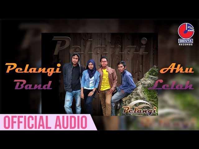 Pelangi Band - Aku Lelah (Official Audio) class=