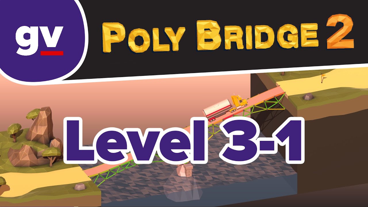 Poly Bridge Loop Back Poly Bridge 2 - 3-01 Loop Hole - Walkthrough - YouTube