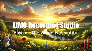 Basixx - The World Is Beautiful | Uplifting Dance-Pop Anthem for Positive Vibes