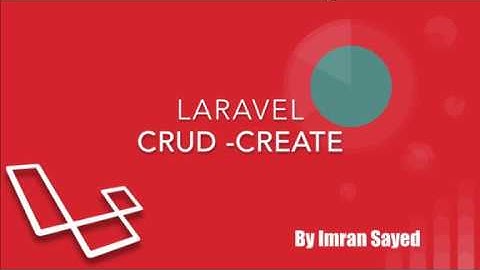 #12 CRUD - CREATE functionality | Laravel 5 6