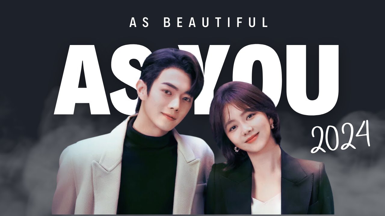 AS BEAUTIFUL AS YOU #xukai #2024 #love #kdrama #trending #beautiful #