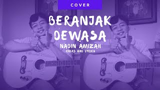 Beranjak Dewasa - Nadin Amizah (Cover lirik dan chord)