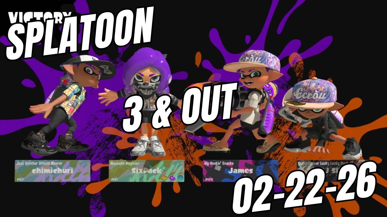 3 Clam Wins! Splatoon 3 Gameplay, 3 & Out Session 02-22-26